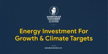 Energy Investment For Growth and Climate Targets Ambedkar Chamber of Commerce and Industry