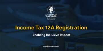 Income Tax 12A Registration Enabling Inclusive Impact Ambedkar Chamber of Commerce and Industry.
