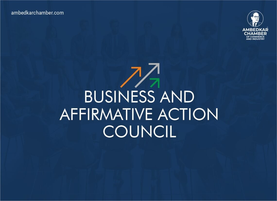Business and Affirmative Action Council at Ambedkar Chamber of Commerce and Industry™